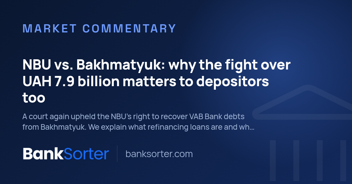 NBU vs. Bakhmatyuk: why the fight over UAH 7.9 billion matters to depositors too