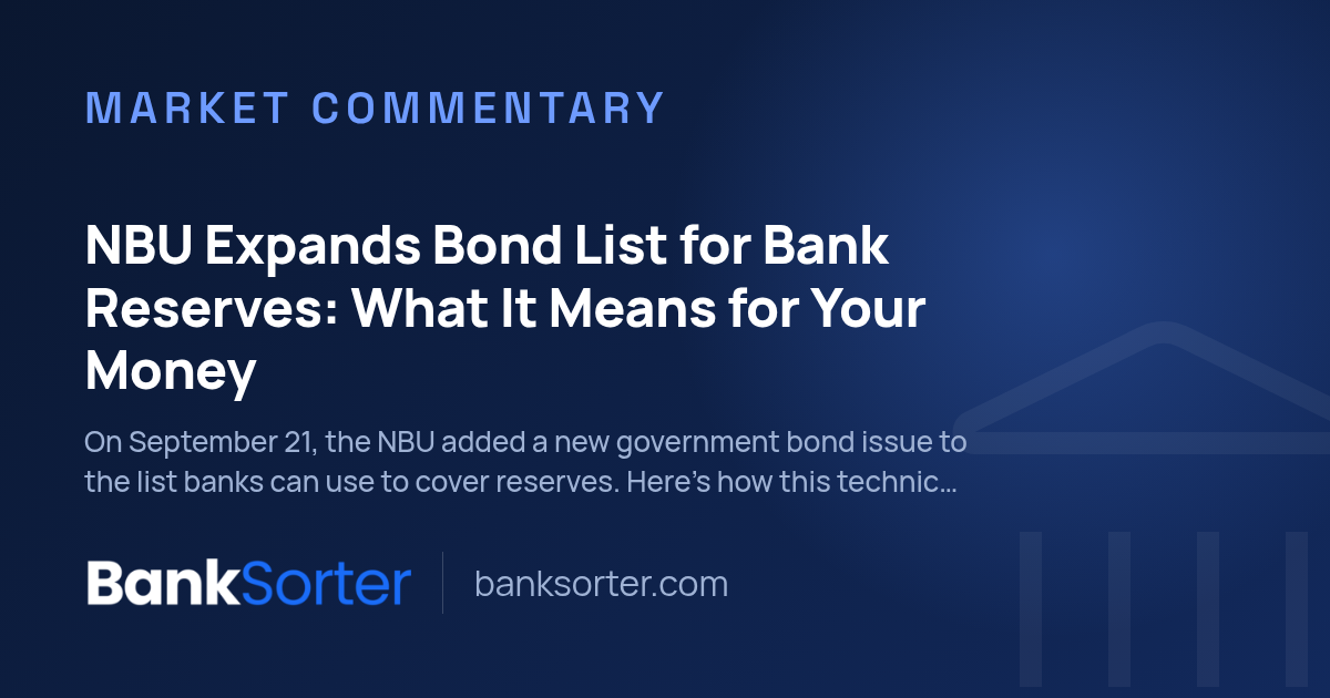 NBU Expands Bond List for Bank Reserves: What It Means for Your Money