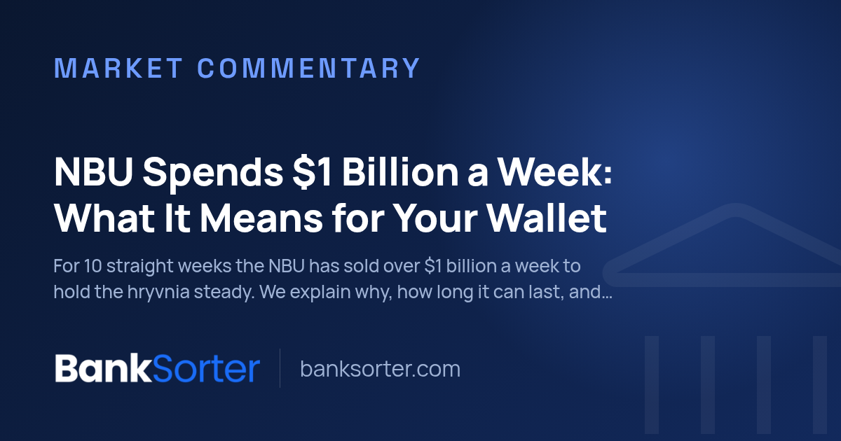 NBU Spends $1 Billion a Week: What It Means for Your Wallet