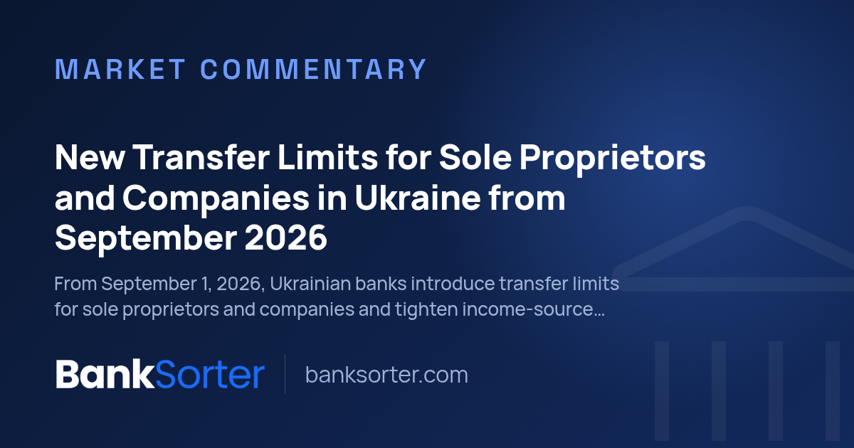New Transfer Limits for Sole Proprietors and Companies in Ukraine from September 2026