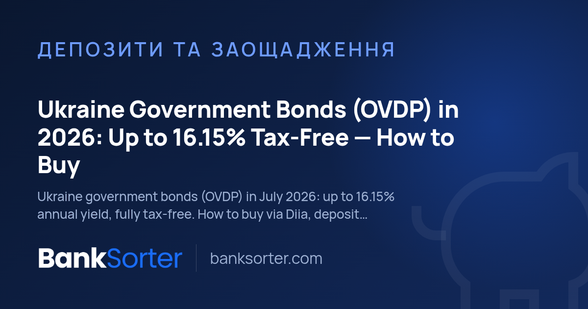 Ukraine Government Bonds (OVDP) in 2026: Up to 16.15% Tax-Free — How to Buy