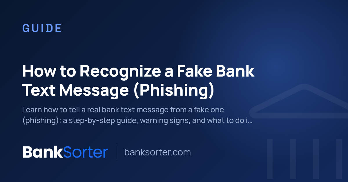 How to Recognize a Fake Bank Text Message (Phishing)