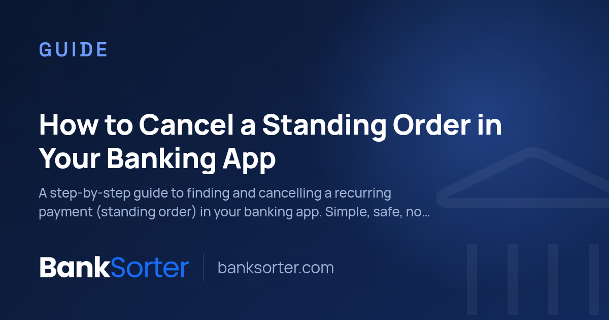 How to Cancel a Standing Order in Your Banking App