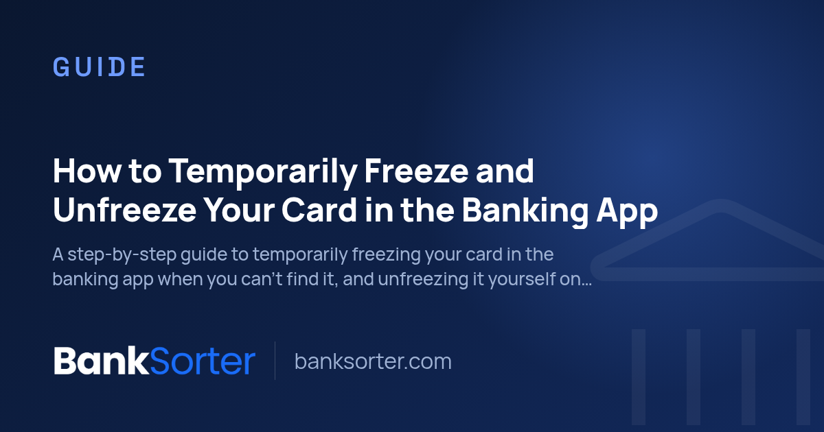 How to Temporarily Freeze and Unfreeze Your Card in the Banking App
