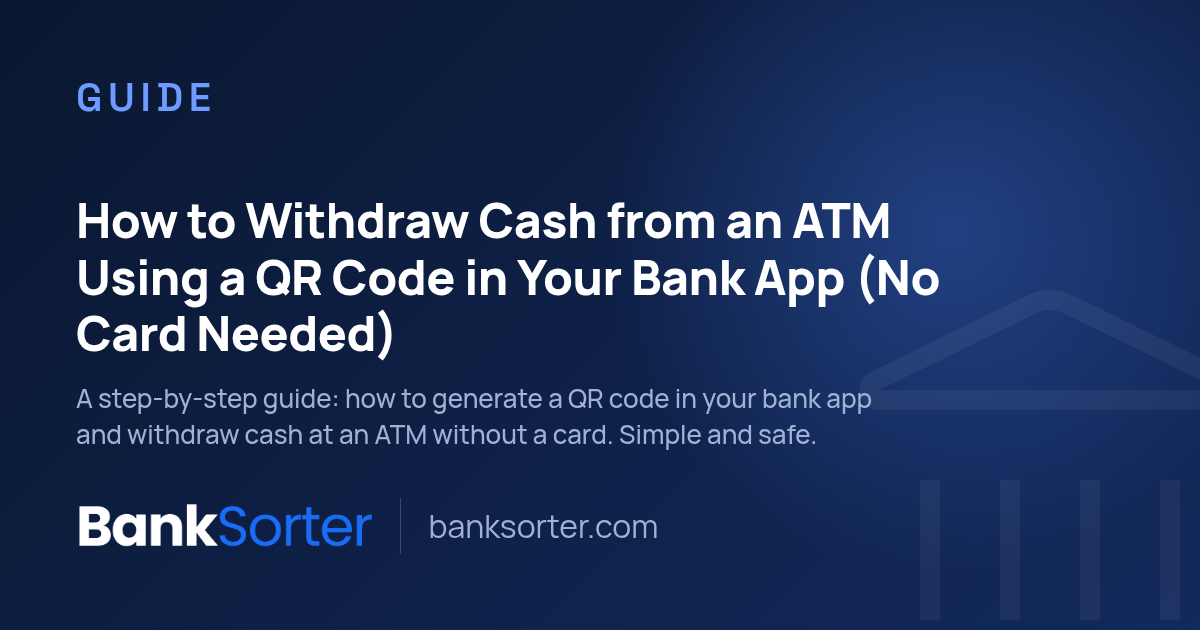 How to Withdraw Cash from an ATM Using a QR Code in Your Bank App (No Card Needed)