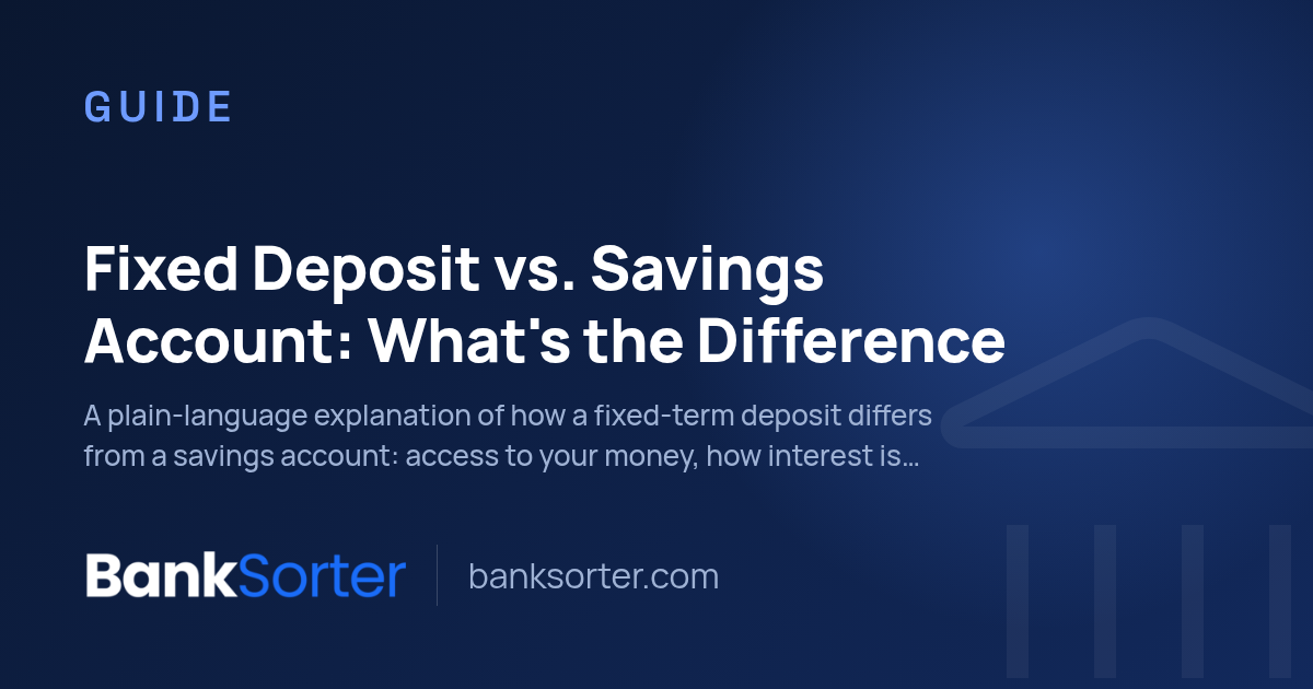 Fixed Deposit vs. Savings Account: What's the Difference